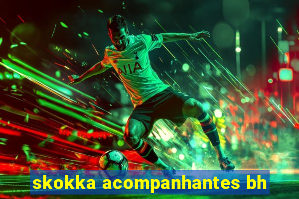 skokka acompanhantes bh